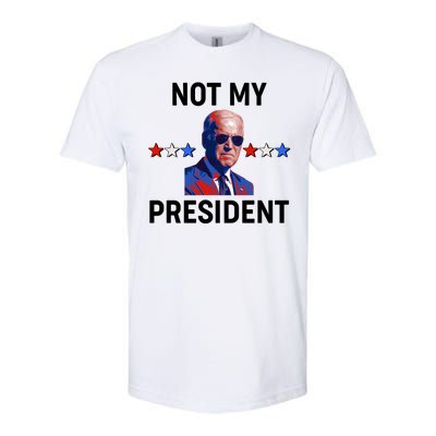 Not My President Anti Biden Pro Trump 2020 Election Softstyle CVC T-Shirt