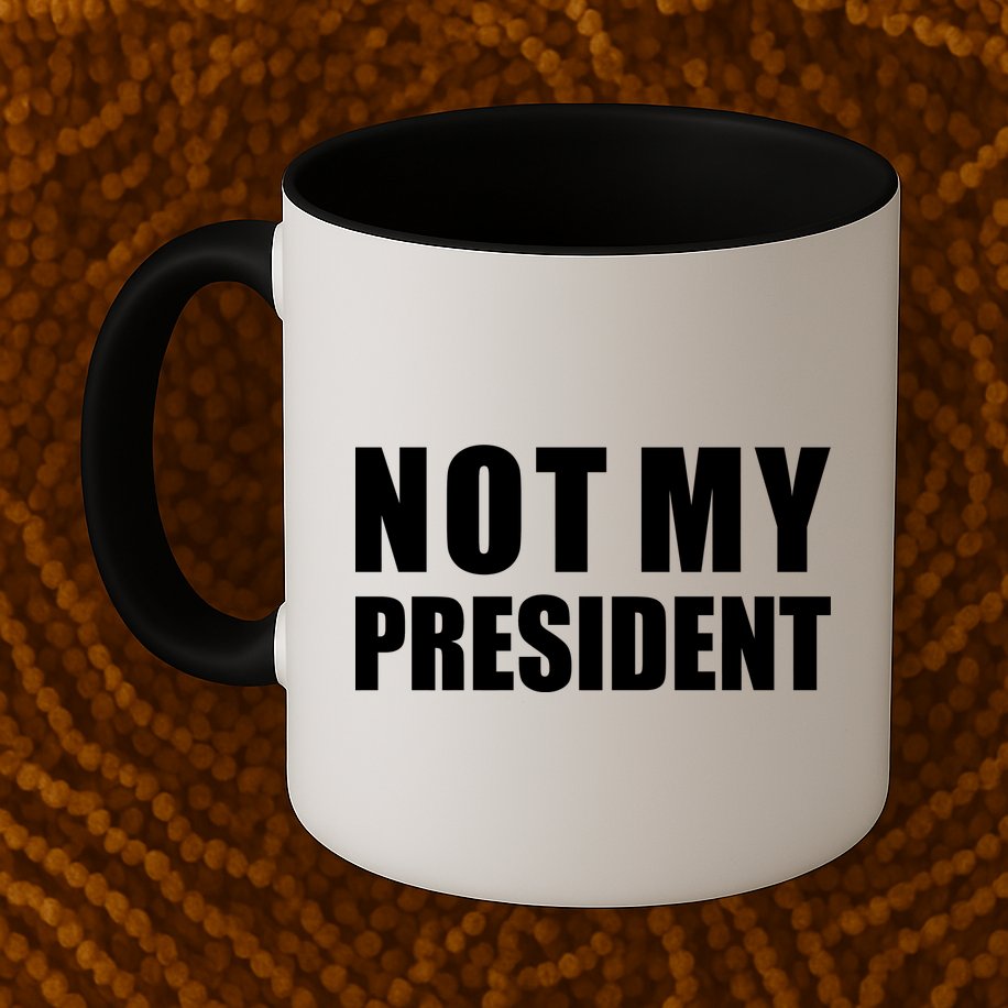 Not My President Classic Logo Mug