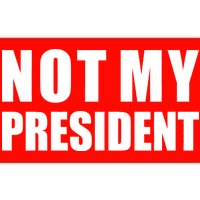 Not My President Classic Logo Bumper Sticker