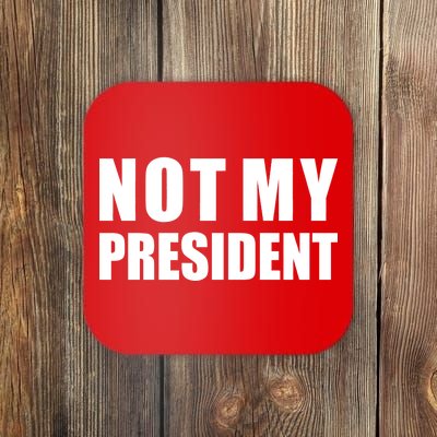 Not My President Classic Logo Coaster