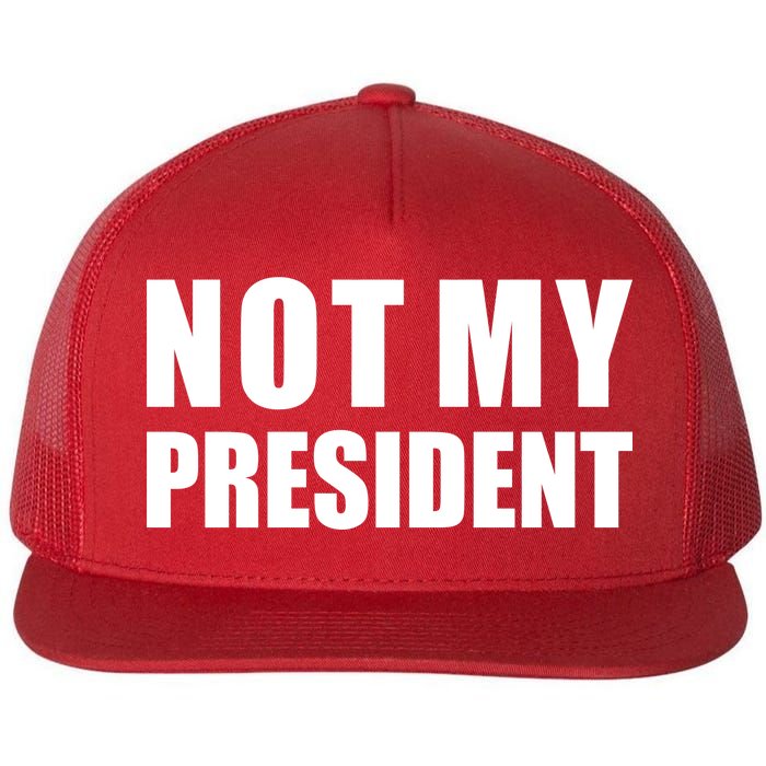 Not My President Classic Logo Flat Bill Trucker Hat