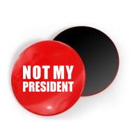 Not My President Classic Logo Magnet