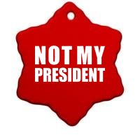 Not My President Classic Logo Ceramic Star Ornament