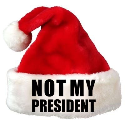 Not My President Classic Logo Premium Christmas Santa Hat