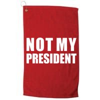 Not My President Classic Logo Platinum Collection Golf Towel