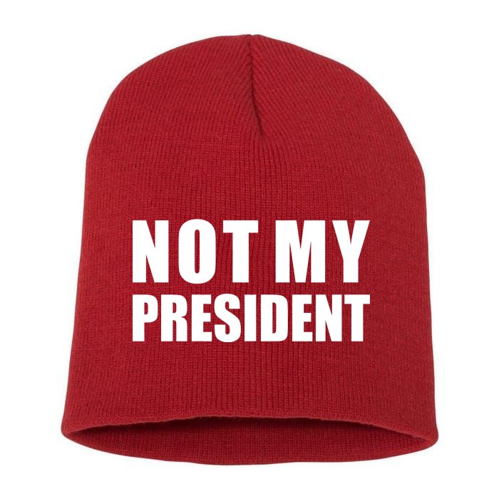 Not My President Classic Logo Short Acrylic Beanie