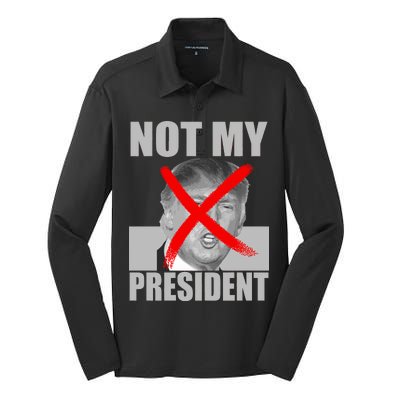 Not My President Red X Spray Paint Anti-Trump Silk Touch Performance Long Sleeve Polo