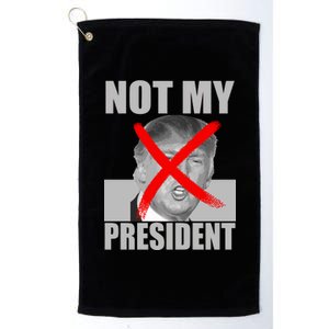 Not My President Red X Spray Paint Anti-Trump Platinum Collection Golf Towel