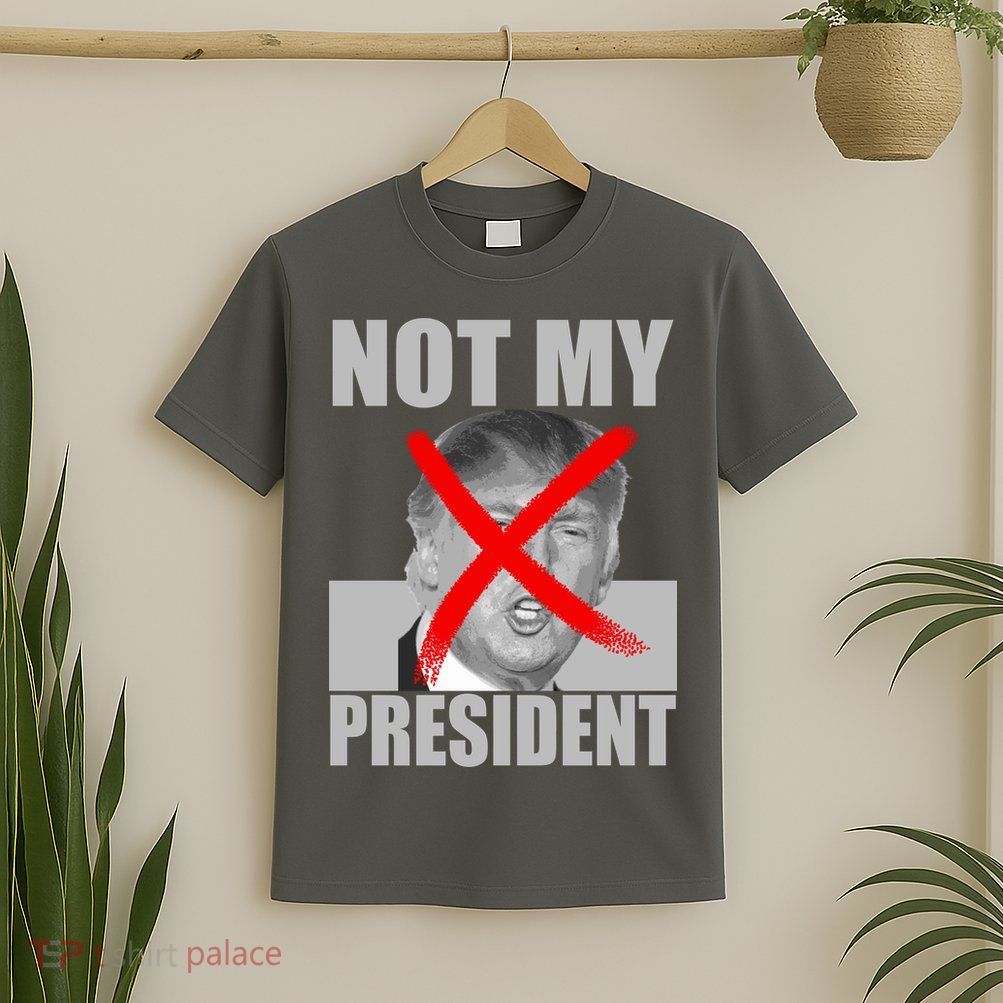 Not My President Red X Spray Paint Anti-Trump T-Shirt