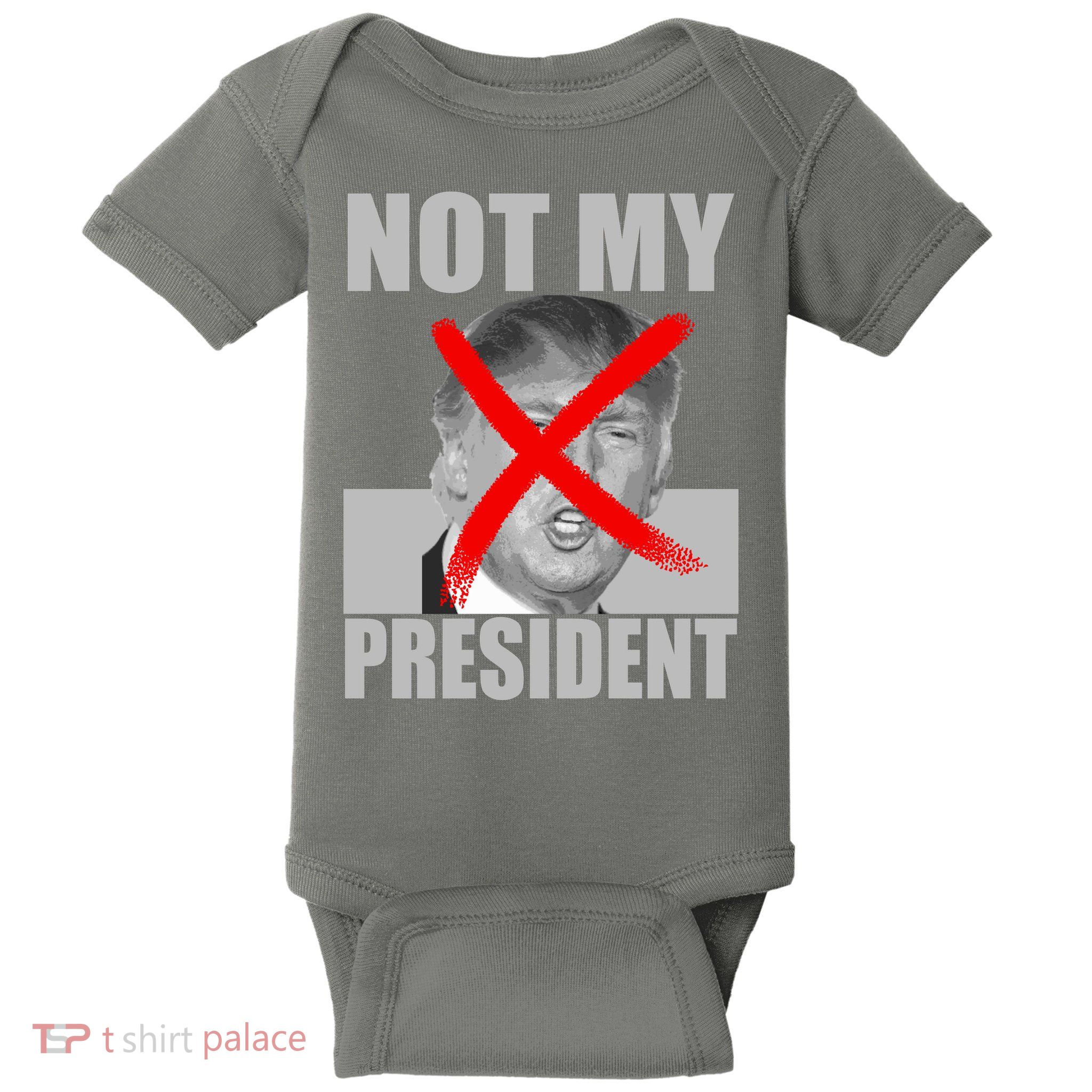 Not My President Red X Spray Paint Anti-Trump Baby Bodysuit