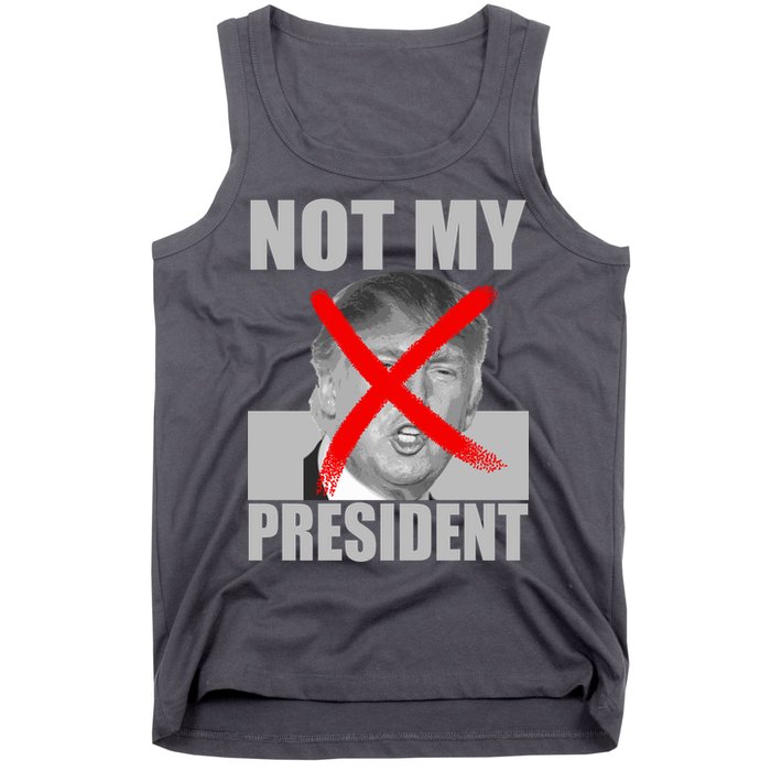 Not My President Red X Spray Paint Anti-Trump Tank Top