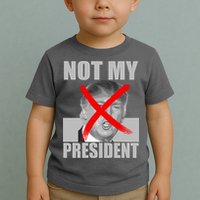 Not My President Red X Spray Paint Anti-Trump Toddler T-Shirt