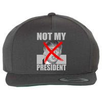 Not My President Red X Spray Paint Anti-Trump Wool Snapback Cap