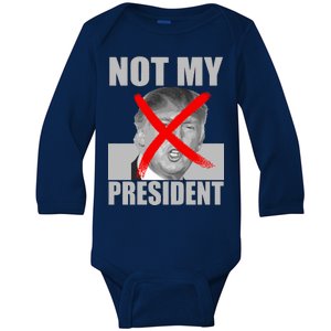 Not My President Red X Spray Paint Anti-Trump Baby Long Sleeve Bodysuit