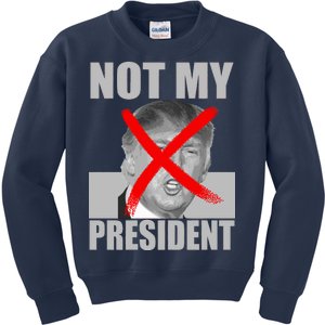 Not My President Red X Spray Paint Anti-Trump Kids Sweatshirt