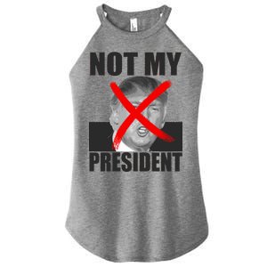 Not My President Red X Spray Paint Anti-Trump Women’s Perfect Tri Rocker Tank