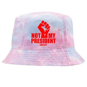 Not My President Resist Anti Trump Fist Tie-Dyed Bucket Hat