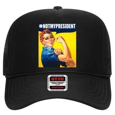 Not My President Rosie Riverter Girl Power Anti Trump Poster Trucker Hat
