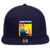 Not My President Rosie Riverter Girl Power Anti Trump Poster 7 Panel Mesh Trucker Snapback Hat