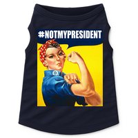 Not My President Rosie Riverter Girl Power Anti Trump Poster Doggie Tank