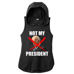 Not My President Trump Anti Biden Ladies PosiCharge Tri-Blend Wicking Draft Hoodie Tank