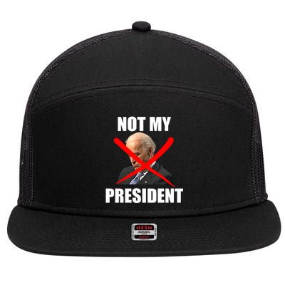 Not My President Trump Anti Biden 7 Panel Mesh Trucker Snapback Hat