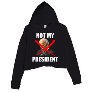 Not My President Trump Anti Biden Crop Fleece Hoodie