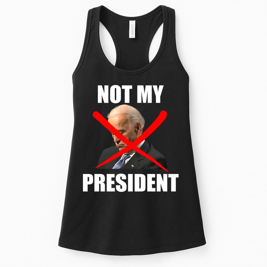 Not My President Trump Anti Biden Womens Tank Top
