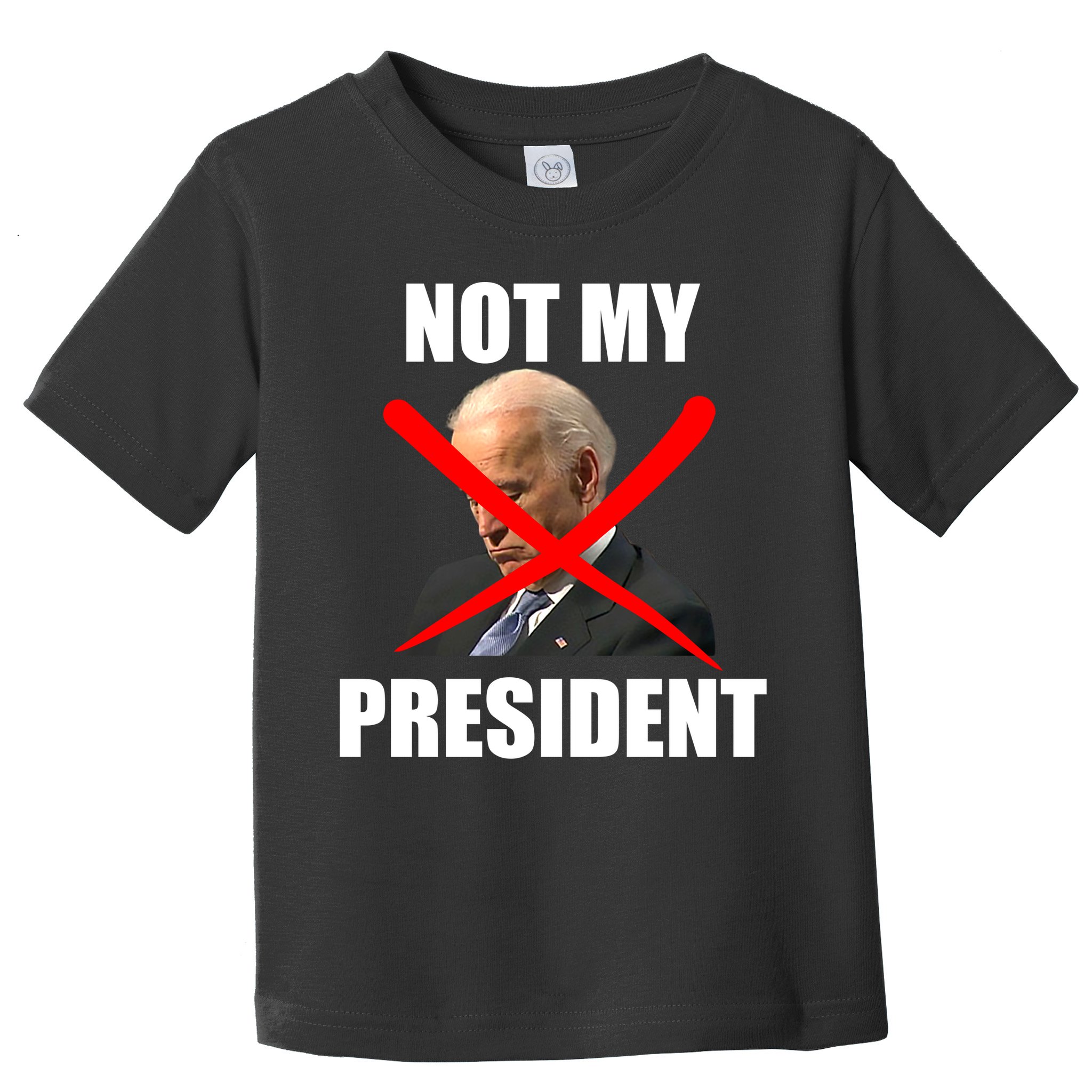 Not My President Trump Anti Biden Toddler T-Shirt