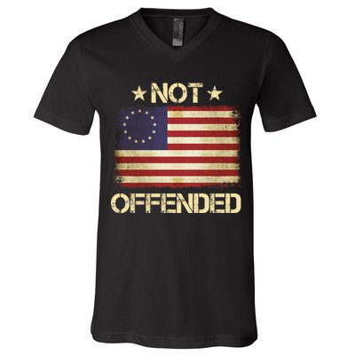Not Offended Betsy Ross Flag V-Neck T-Shirt