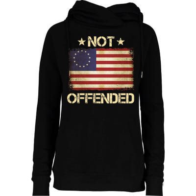 Not Offended Betsy Ross Flag Womens Funnel Neck Pullover Hood