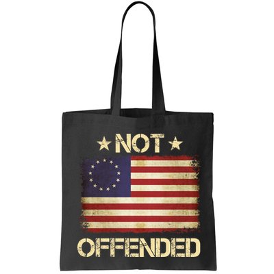 Not Offended Betsy Ross Flag Bag