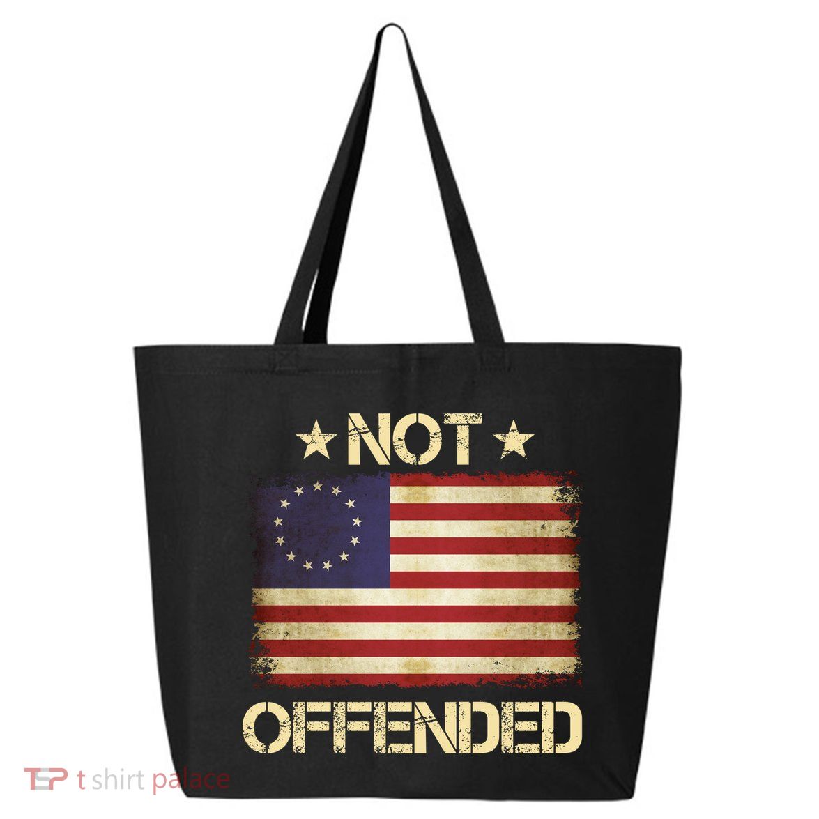 Not Offended Betsy Ross Flag 25L Jumbo Tote
