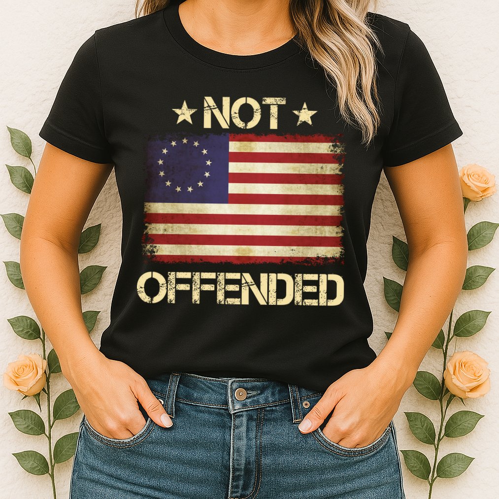Not Offended Betsy Ross Flag Womens T-Shirt