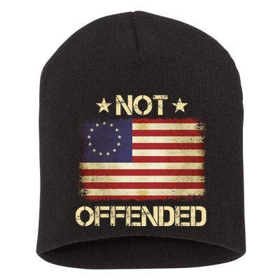 Not Offended Betsy Ross Flag Short Acrylic Beanie