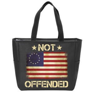 Not Offended Betsy Ross Flag Zip Tote Bag