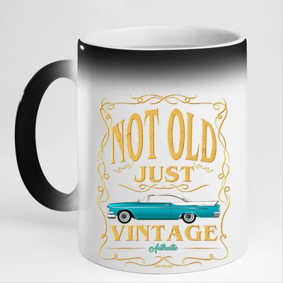 Not Old Just Vintage Classic Car Birthday 11oz Black Color Changing Mug