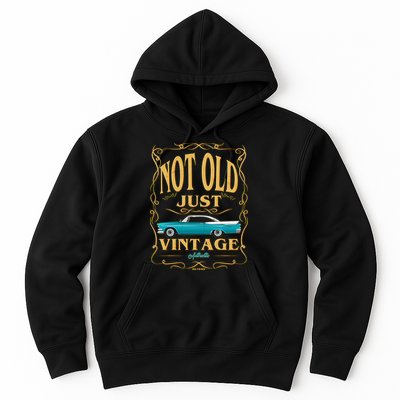 Not Old Just Vintage Classic Car Birthday Hoodie