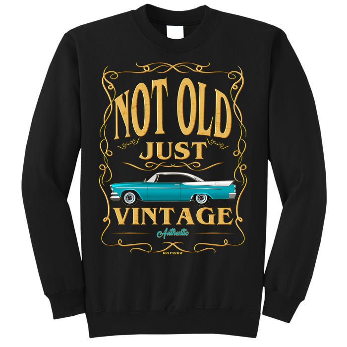 Not Old Just Vintage Classic Car Birthday Sweatshirt