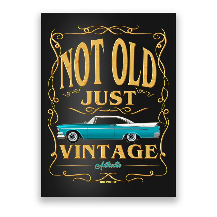 Not Old Just Vintage Classic Car Birthday Poster