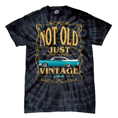 Not Old Just Vintage Classic Car Birthday Tie-Dye T-Shirt