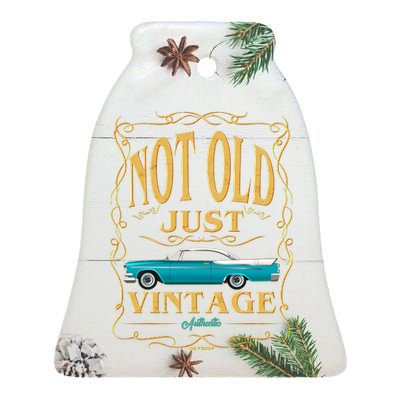 Not Old Just Vintage Classic Car Birthday Ceramic Bell Ornament