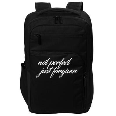 Not Perfect Just Forgiven Impact Tech Backpack