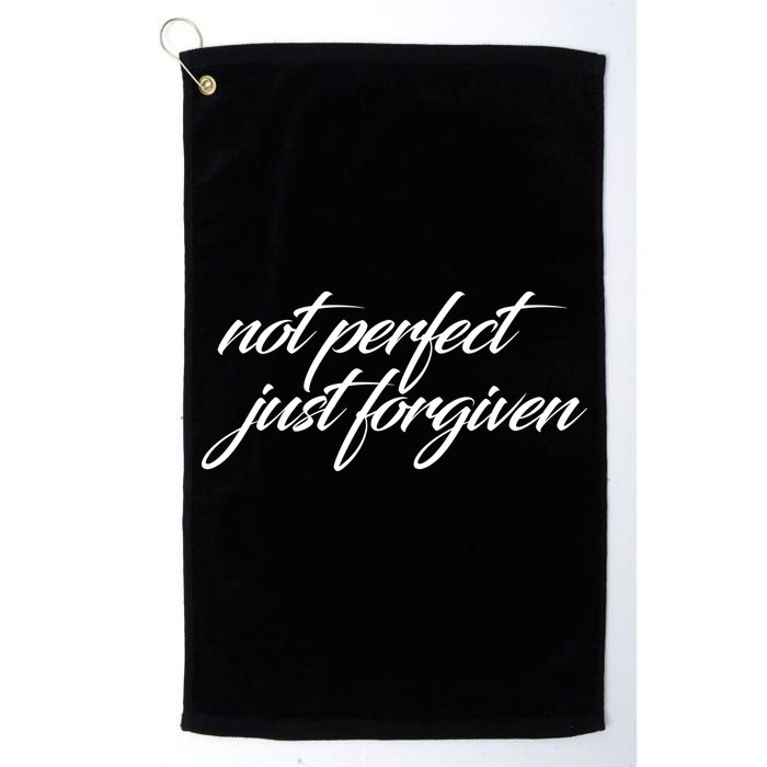Not Perfect Just Forgiven Golf Towel