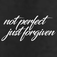 Not Perfect Just Forgiven Golf Towel