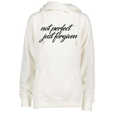 Not Perfect Just Forgiven Womens Funnel Neck Pullover Hood