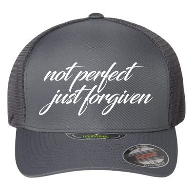 Not Perfect Just Forgiven Flexfit Unipanel Trucker Cap