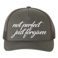 Not Perfect Just Forgiven Yupoong Adult 5-Panel Trucker Hat