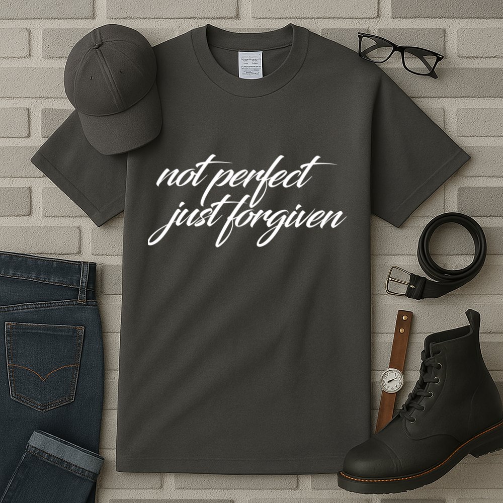 Not Perfect Just Forgiven Tall T-Shirt