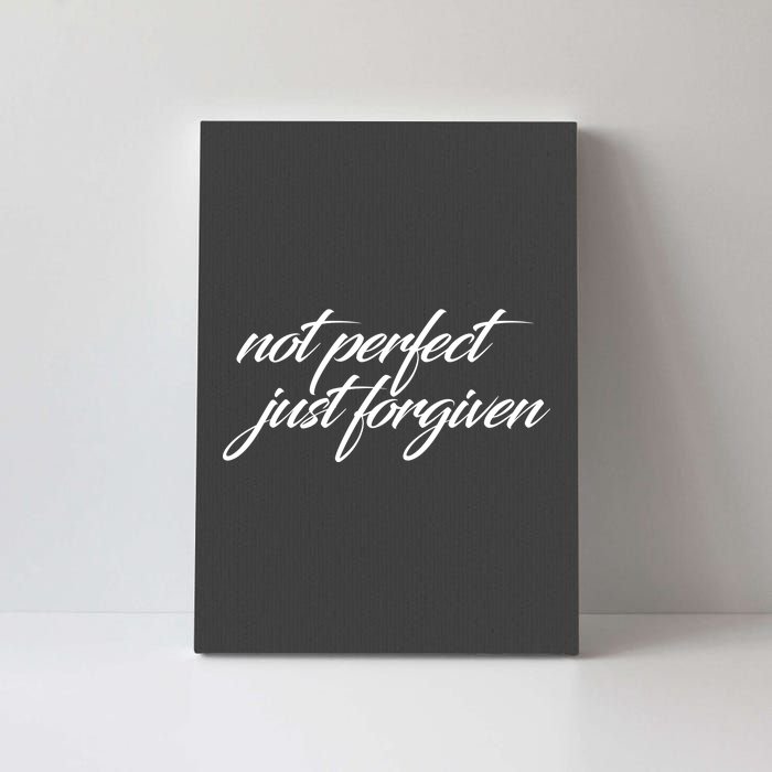 Not Perfect Just Forgiven Canvas